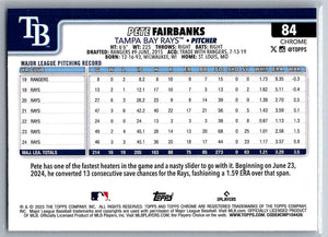 2025 Topps Chrome X-Fractors Pete Fairbanks #84