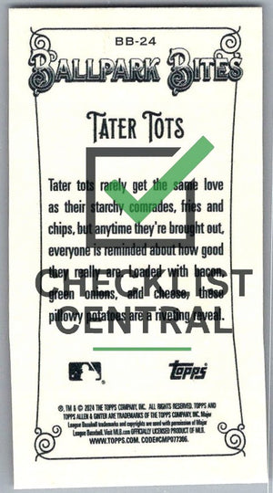 2024 Topps Allen & Ginter Mini Ballpark Bites Tater Tots #BB-24