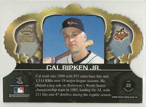 1999 Pacific Crown Royale Cal Ripken Jr. #22